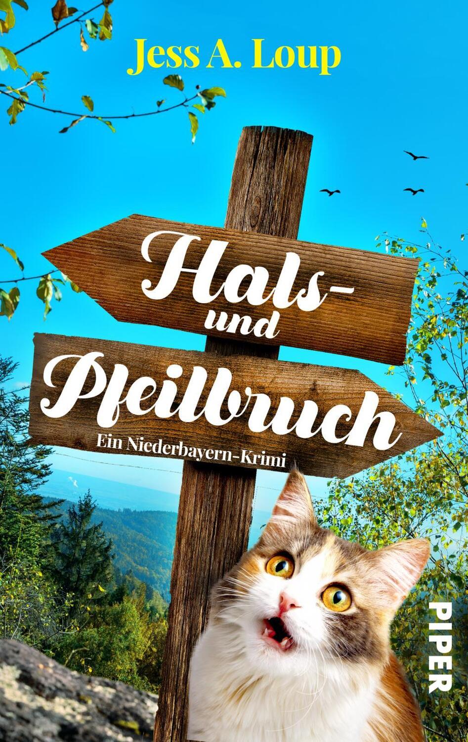 Cover: 9783492507066 | Hals- und Pfeilbruch | Jess A. Loup | Taschenbuch | 268 S. | Deutsch