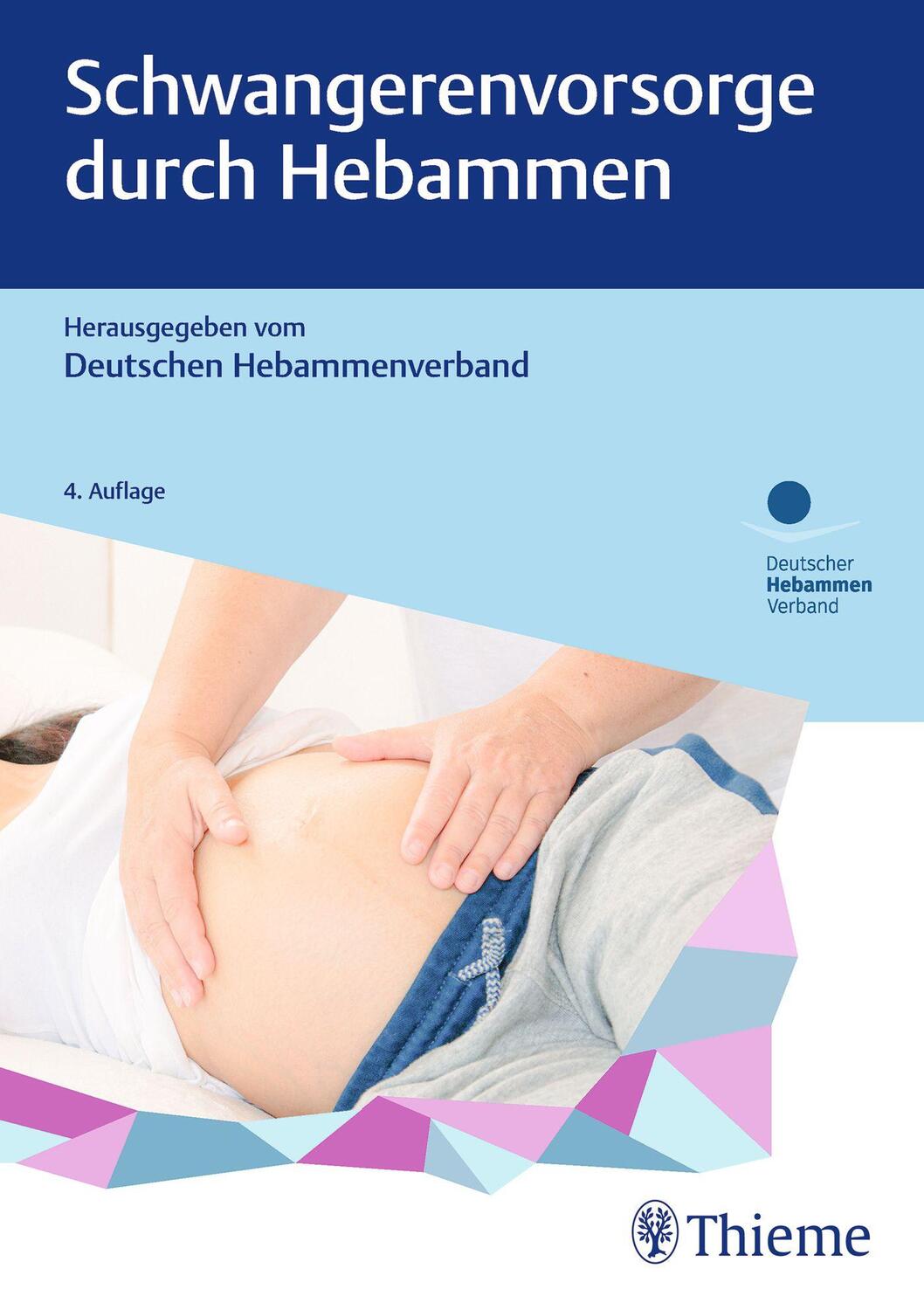 Cover: 9783132443747 | Schwangerenvorsorge durch Hebammen | Taschenbuch | Broschiert (KB)