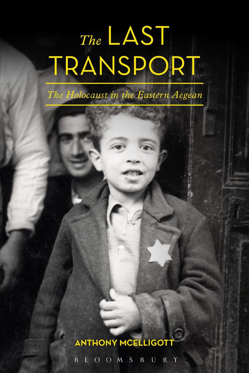 Cover: 9781474227995 | The Last Transport | The Holocaust in the Eastern Aegean | Mcelligott