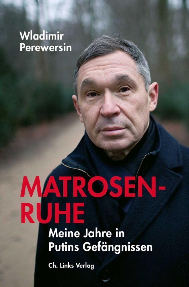 Cover: 9783962890322 | Matrosenruhe | Meine Jahre in Putins Gefängnissen | Perewersin | Buch