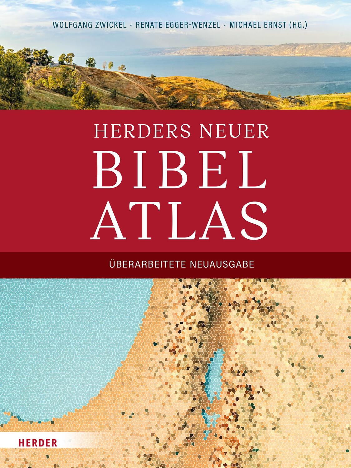Cover: 9783451394508 | Herders neuer Bibelatlas | Überarbeitete Neuausgabe | Zwickel (u. a.)
