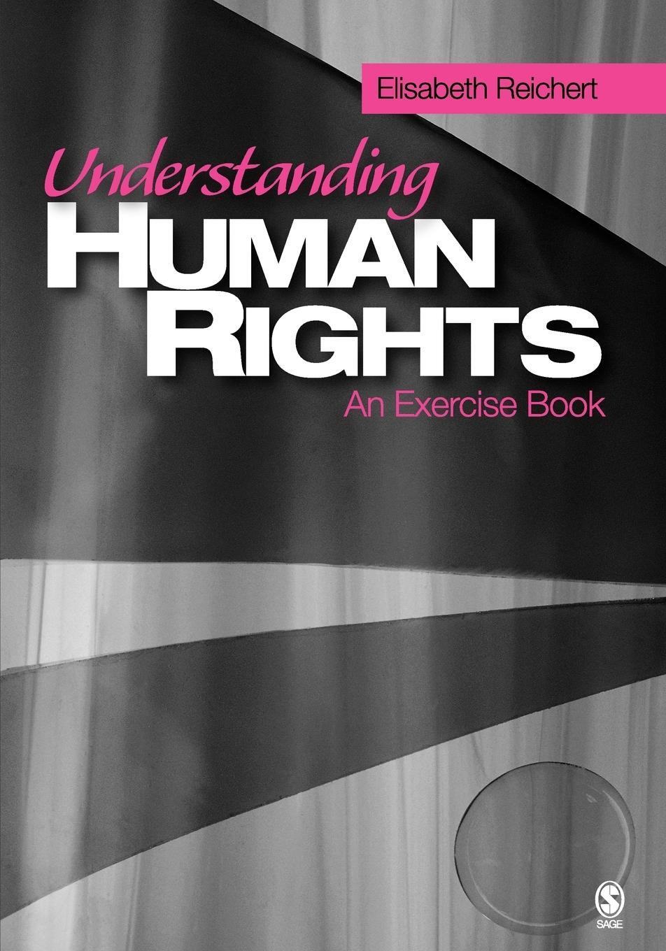 Cover: 9781412914116 | Understanding Human Rights | An Exercise Book | Elisabeth Reichert