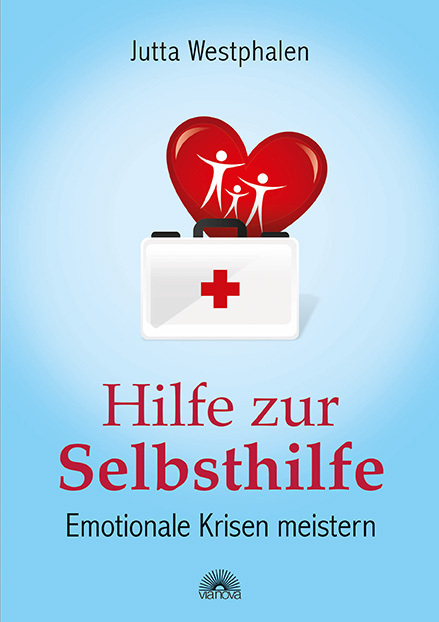 Cover: 9783866163188 | Hilfe zur Selbsthilfe | Emotionale Krisen meistern | Jutta Westphalen
