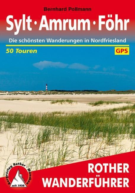Cover: 9783763344215 | Sylt - Amrum - Föhr | Bernhard Pollmann | Taschenbuch | Deutsch | 2013