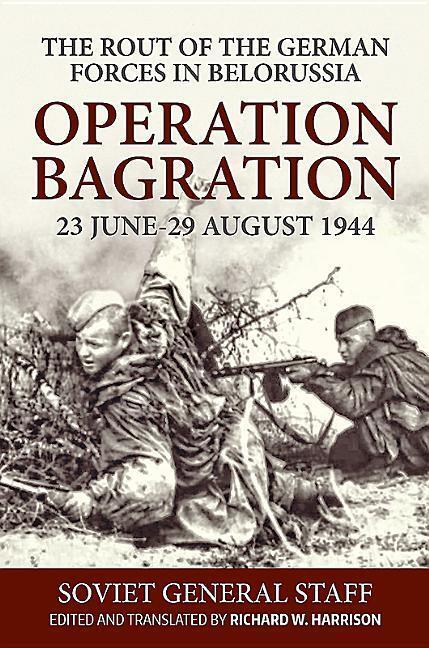 Cover: 9781911096597 | Operation Bagration, 23 June-29 August 1944 | Buch | Gebunden | 2016