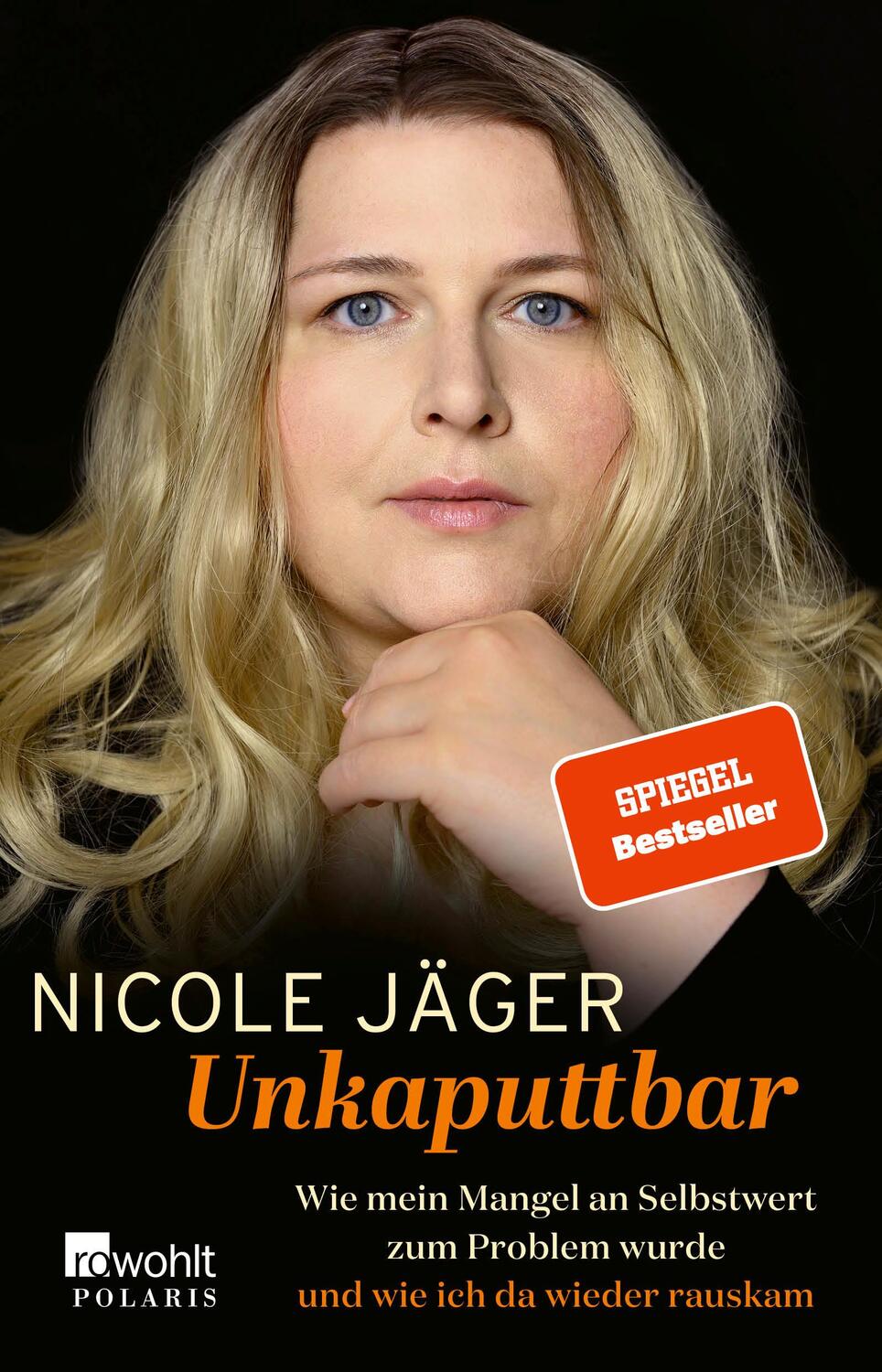 Cover: 9783499005848 | Unkaputtbar | Nicole Jäger | Taschenbuch | 256 S. | Deutsch | 2021