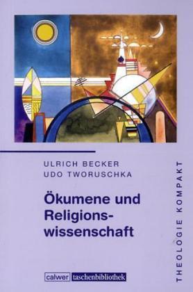Cover: 9783766839916 | Theologie kompakt: Ökumene und Religionswissenschaft | Becker | Buch