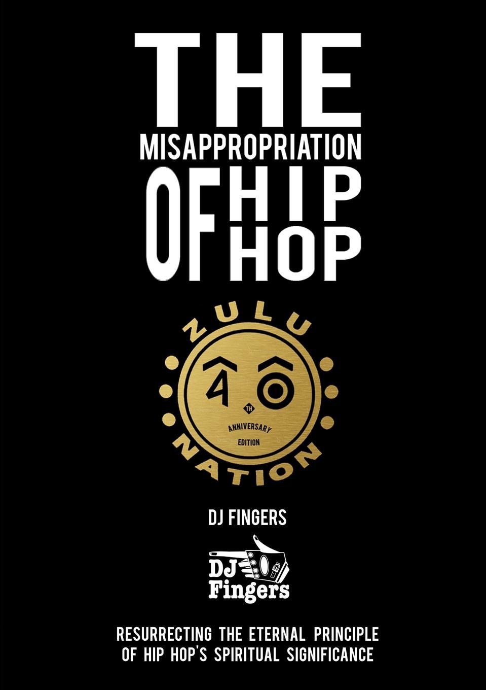 Cover: 9781903289136 | The Misappropriation of Hip-Hop | Dj Fingers | Taschenbuch | Paperback