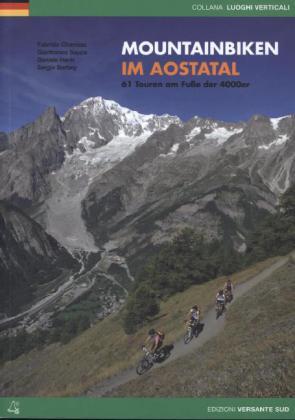 Cover: 9788896634653 | Mountainbiken im Aostatal | 61 Touren am Fuße der 4000er | Taschenbuch