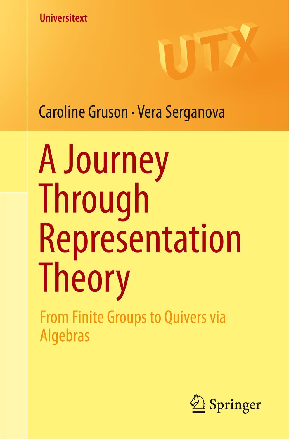 Cover: 9783319982694 | A Journey Through Representation Theory | Vera Serganova (u. a.)