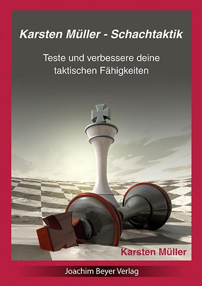 Cover: 9783959200158 | Karsten Müller - Schachtaktik | Karsten Müller | Buch | Karsten Müller