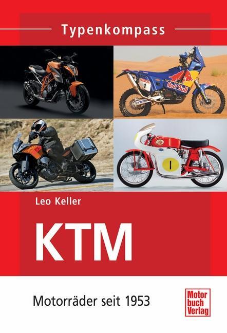 Cover: 9783613036994 | KTM | Motorräder seit 1953 | Leo Keller | Taschenbuch | Typenkompass
