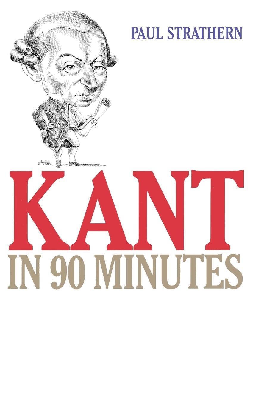 Cover: 9781566631235 | Kant in 90 Minutes | Paul Strathern | Taschenbuch | Paperback | 1996