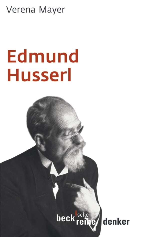 Cover: 9783406586880 | Edmund Husserl | Verena Mayer | Taschenbuch | 2009 | Beck