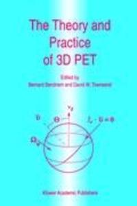Cover: 9780792351085 | The Theory and Practice of 3D PET | D. W. Townsend (u. a.) | Buch