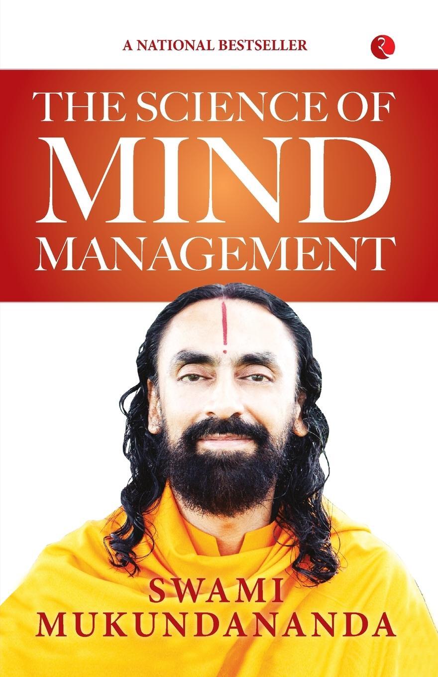 Cover: 9789355204523 | THE SCIENCE OF MIND MANAGEMENT | Swami Mukundananda | Taschenbuch