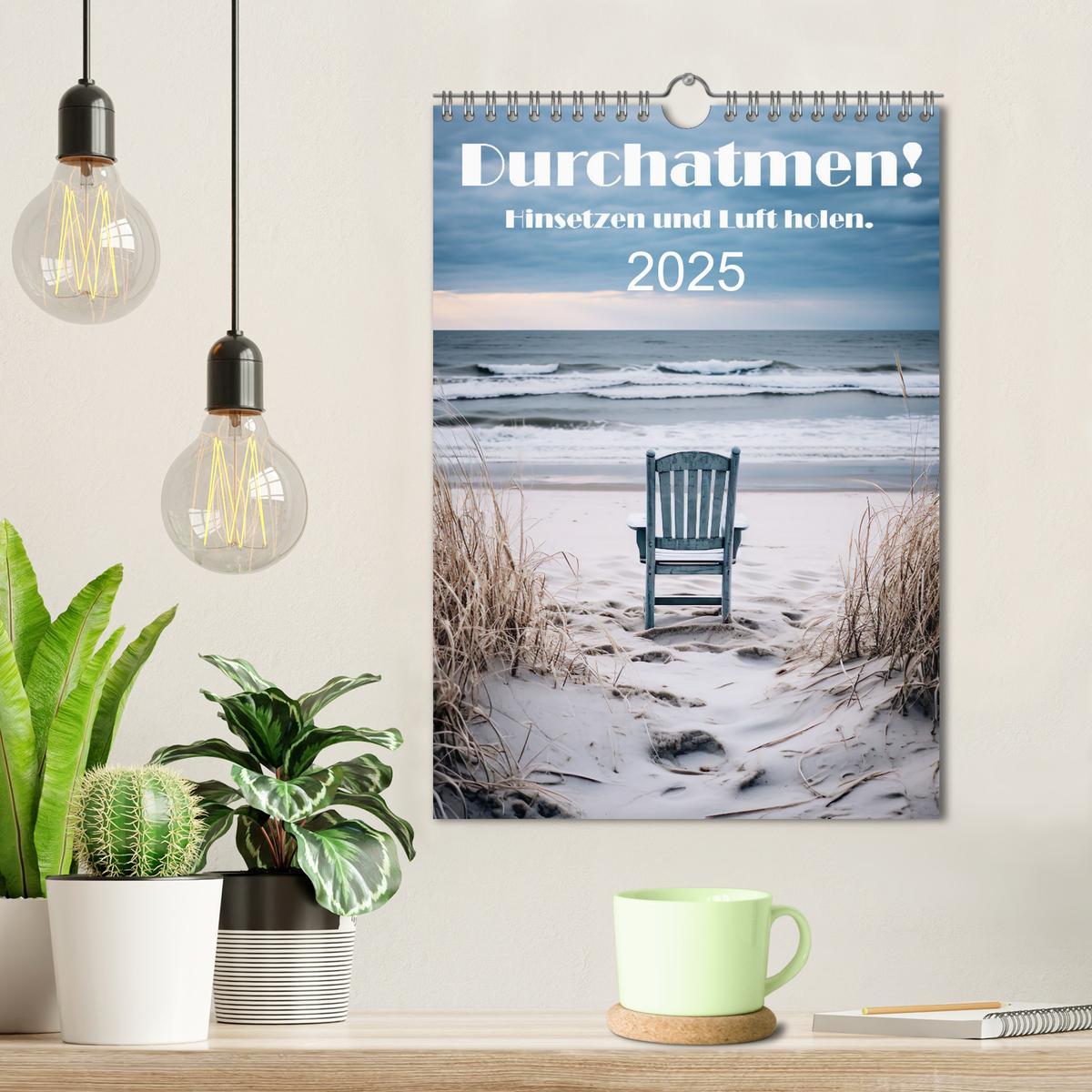 Bild: 9783435845019 | Durchatmen! (Wandkalender 2025 DIN A4 hoch), CALVENDO Monatskalender