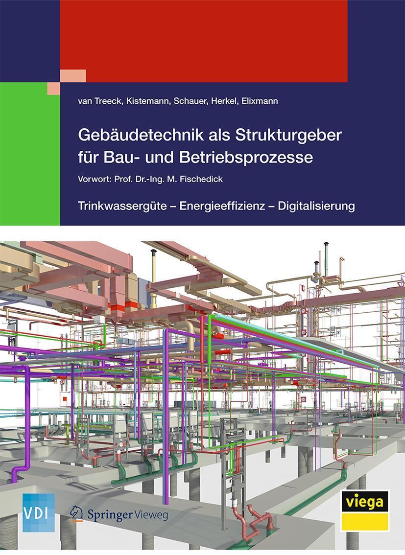 Cover: 9783662581568 | Gebäudetechnik als Strukturgeber für Bau- und Betriebsprozesse | Buch