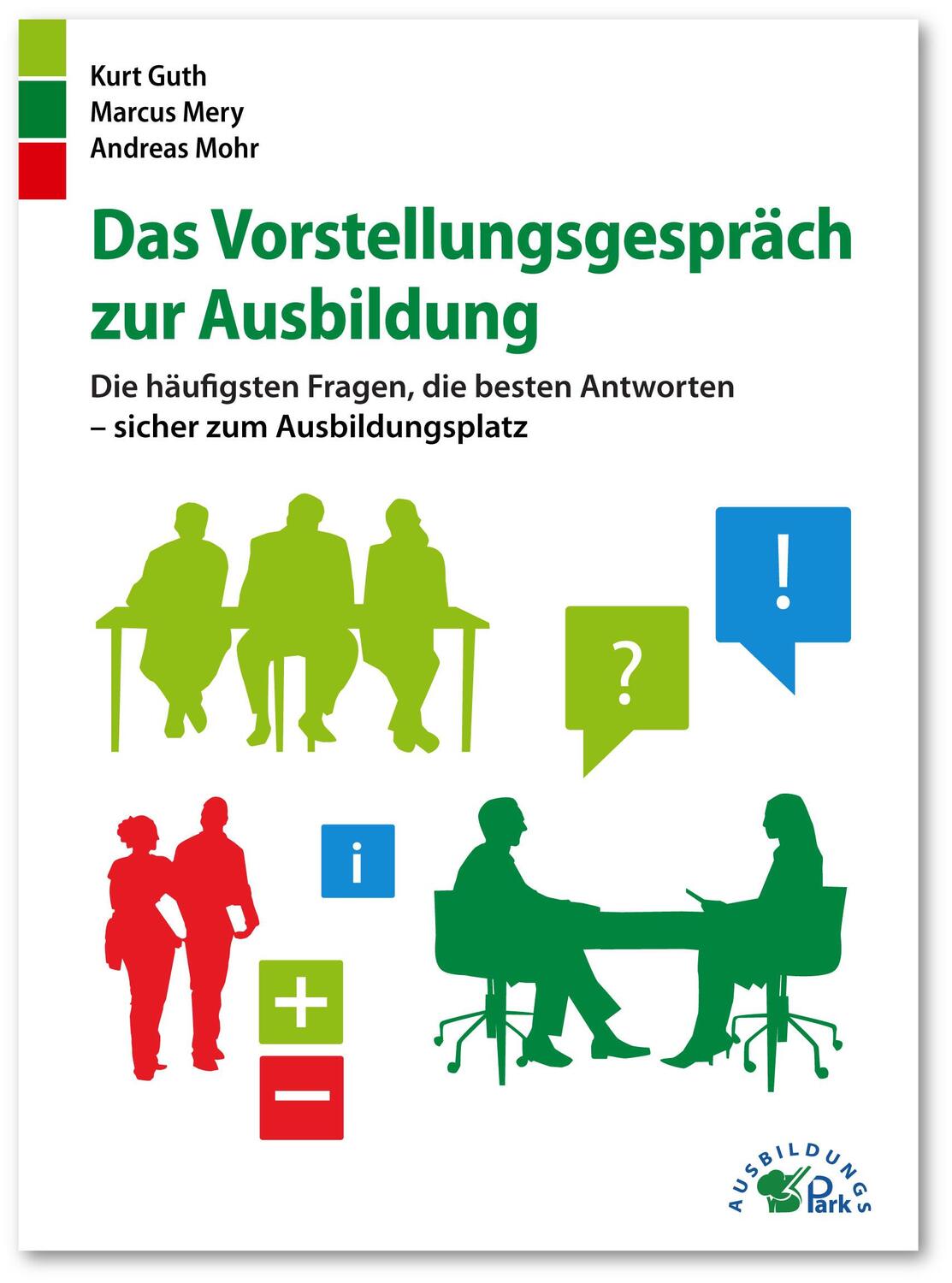Cover: 9783956240003 | Das Vorstellungsgespräch zur Ausbildung | Kurt Guth (u. a.) | Buch