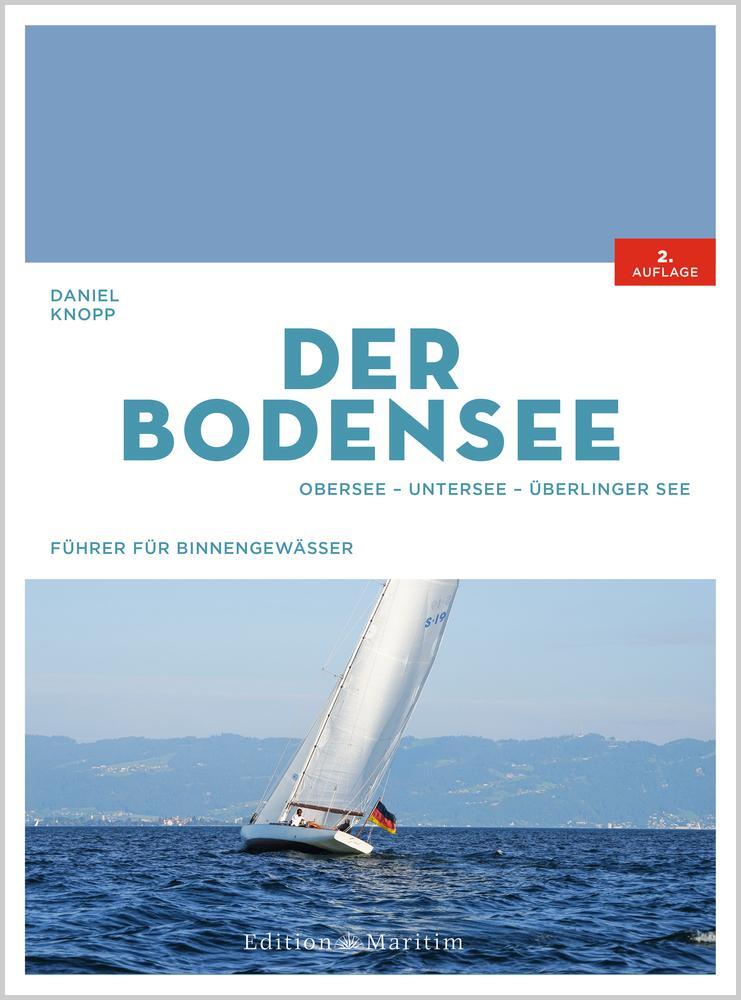 Cover: 9783667122131 | Der Bodensee | Obersee, Untersee, Überlinger See | Daniel Knopp | Buch