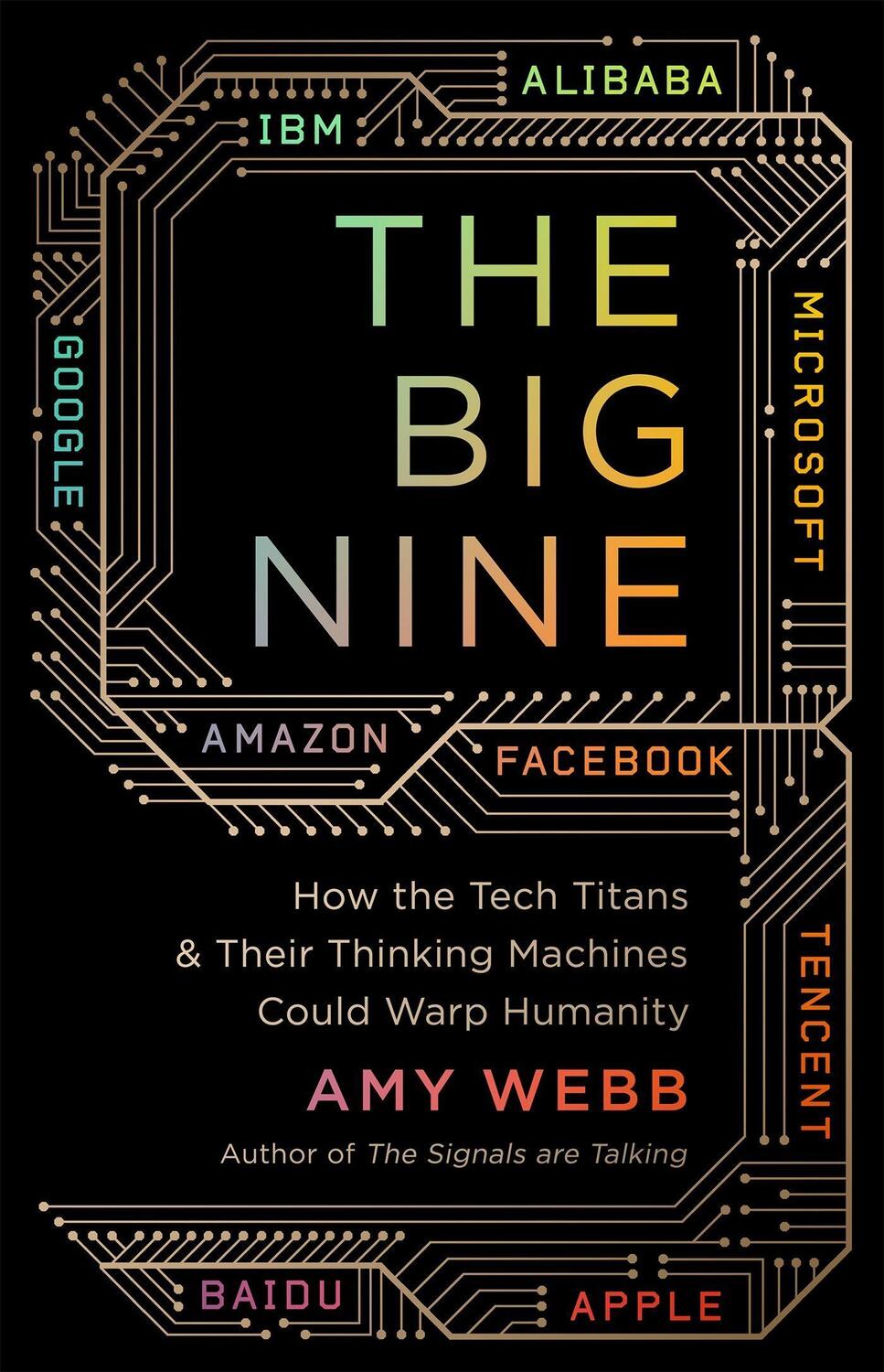 Cover: 9781541724419 | The Big Nine | Amy Webb | Taschenbuch | 336 S. | Englisch | 2019