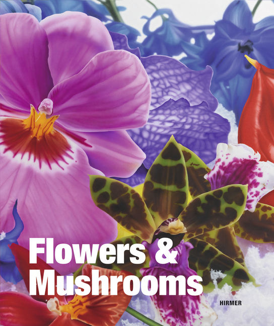 Cover: 9783777421483 | Flowers & Mushrooms | Toni Stooss | Buch | 2013 | Hirmer