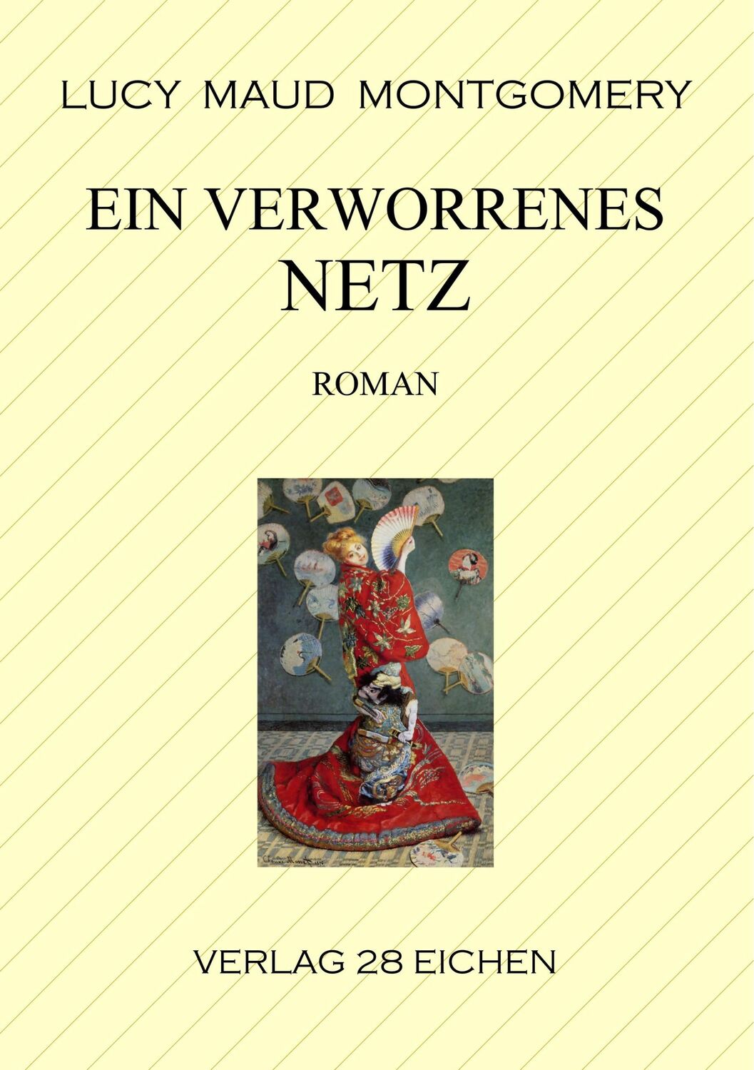 Cover: 9783960271123 | Ein verworrenes Netz | Roman | Lucy Maud Montgomery | Taschenbuch