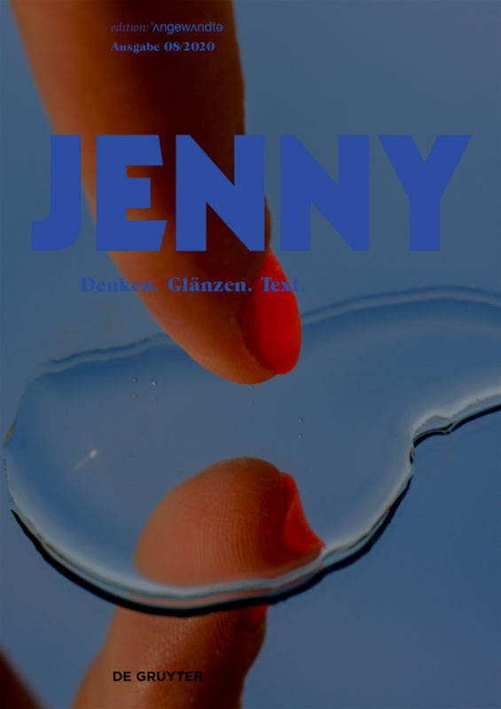 Cover: 9783110721119 | JENNY. Ausgabe 08 | Denken. Glänzen. Text. | Laura Bärtle (u. a.)