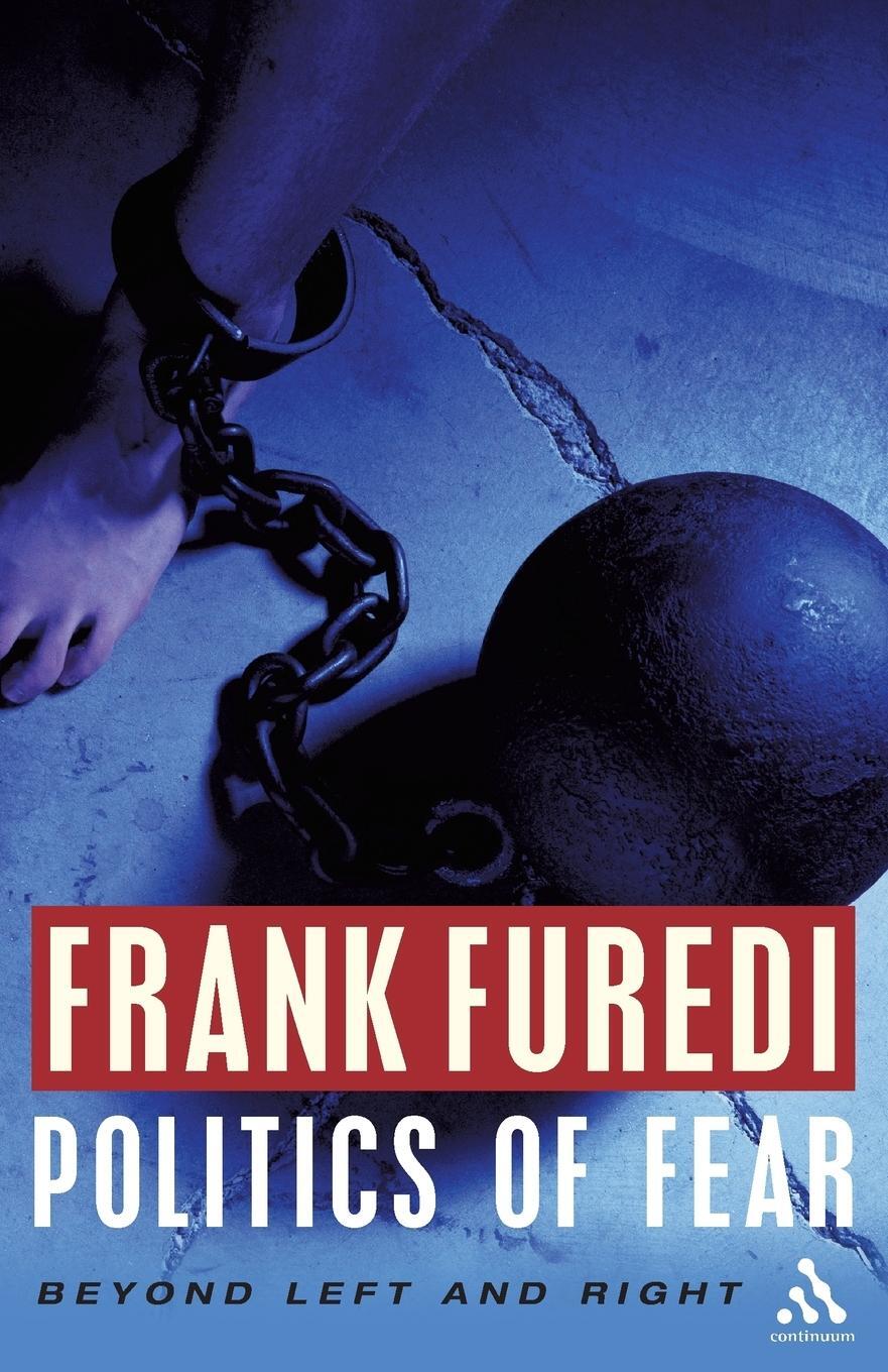 Cover: 9780826487285 | Politics of Fear | Frank Furedi | Taschenbuch | Paperback | Englisch