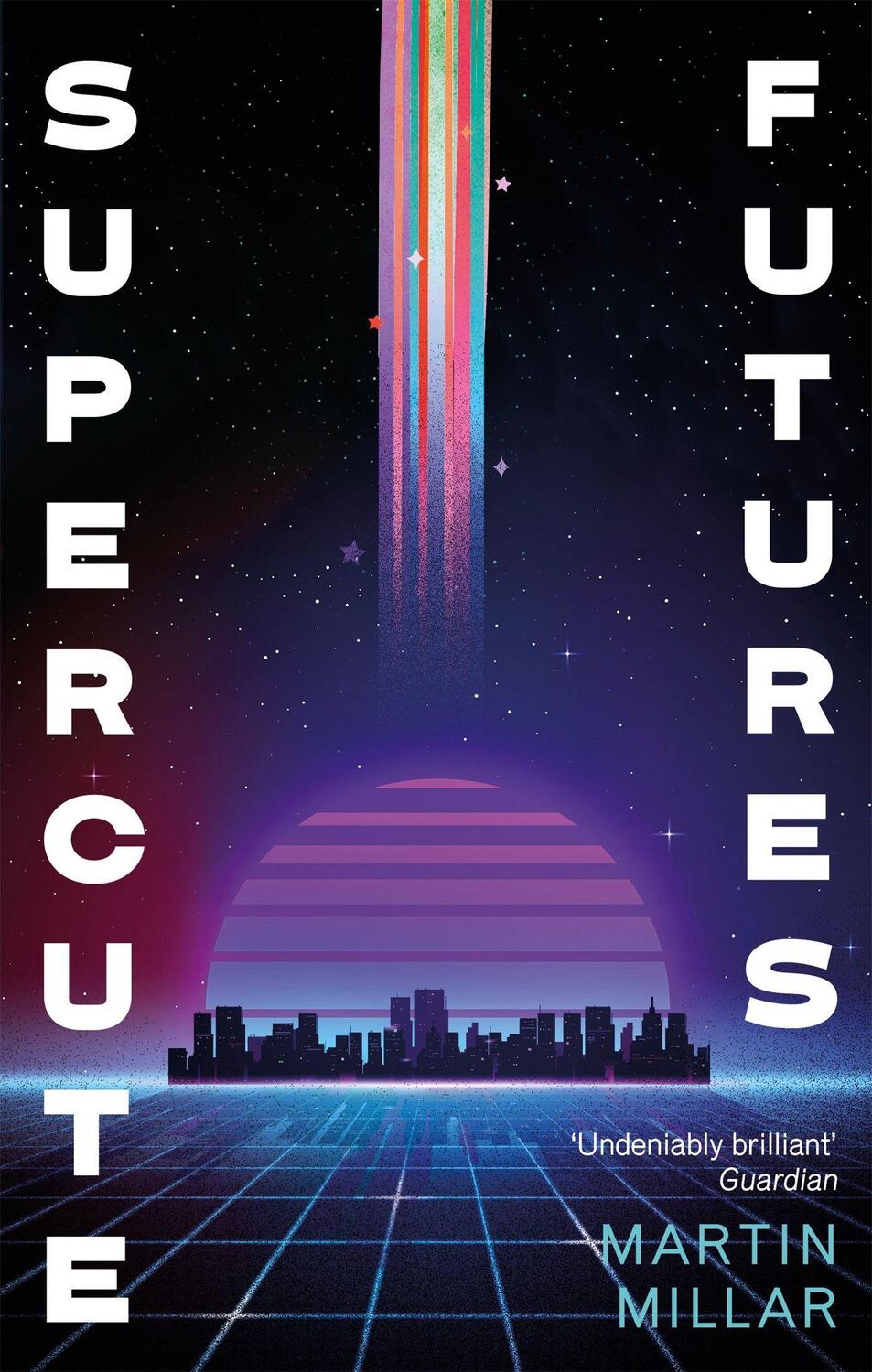 Cover: 9780349419343 | Supercute Futures | Martin Millar | Taschenbuch | Englisch | 2018