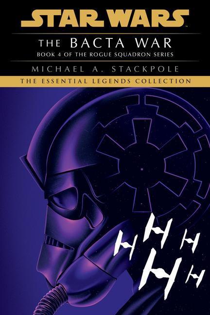 Cover: 9780593498927 | The Bacta War: Star Wars Legends (Rogue Squadron) | Stackpole | Buch