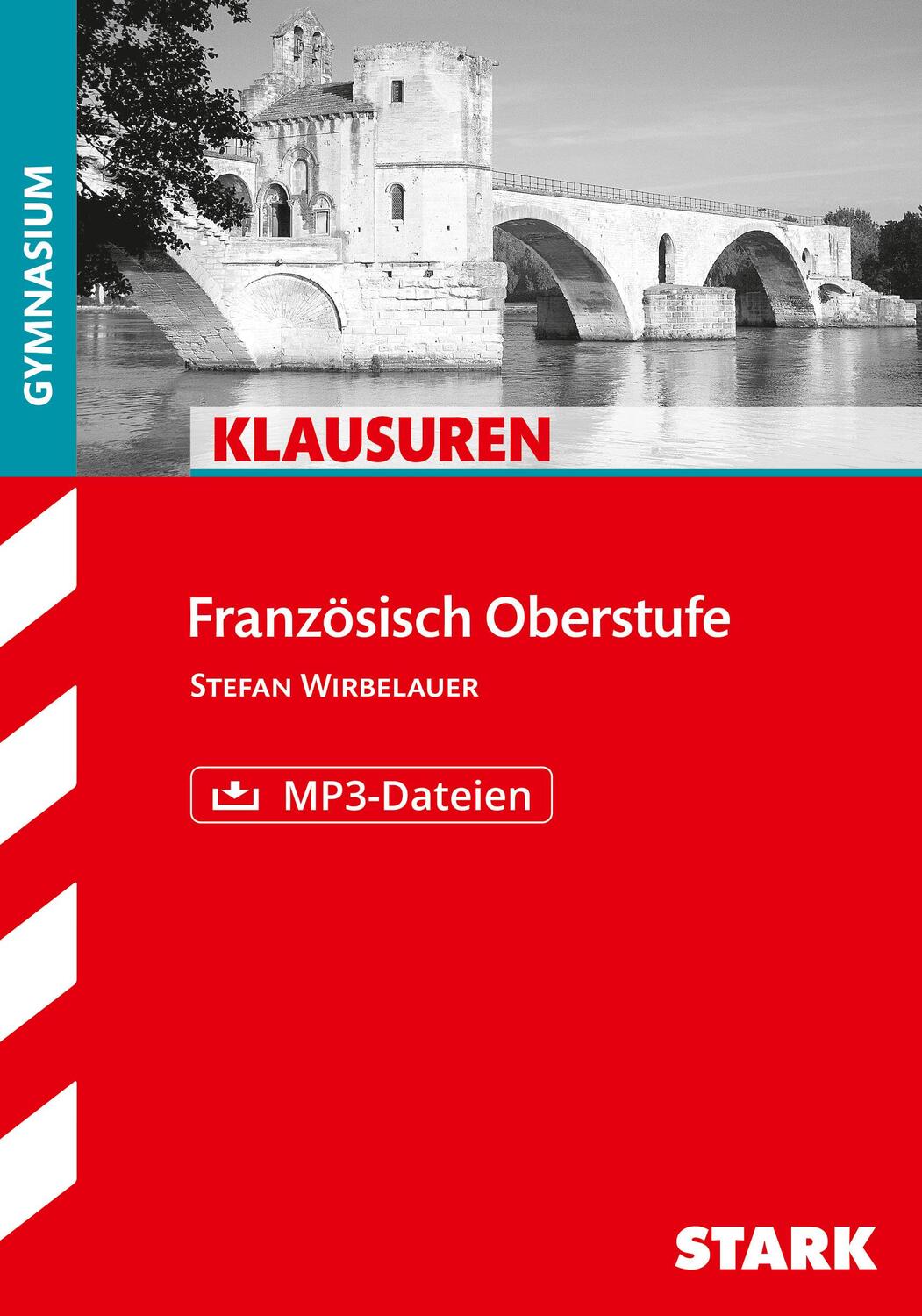 Cover: 9783866685093 | Klausuren Französisch Oberstufe | Stefan Wirbelauer | Taschenbuch