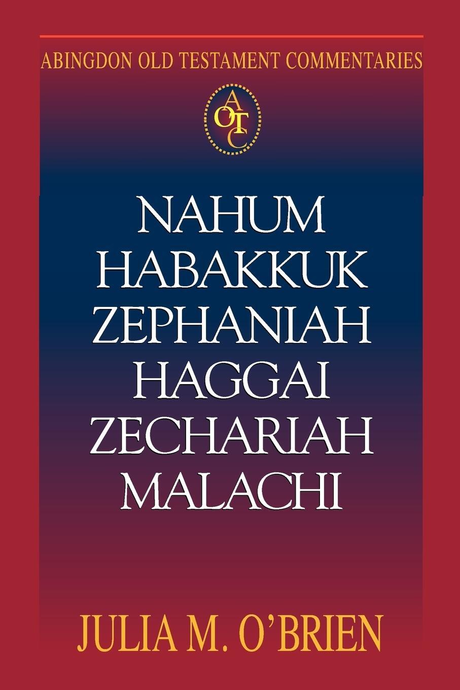 Cover: 9780687340316 | Nahum, Habakkuk, Zephaniah, Haggai, Zechariah, Malachi | O'Brien