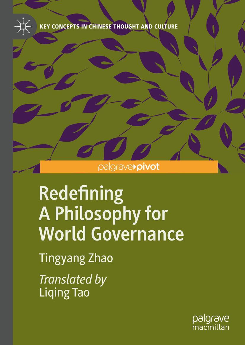 Cover: 9789811359705 | Redefining A Philosophy for World Governance | Tingyang Zhao | Buch