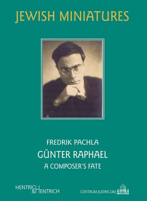 Cover: 9783955653262 | Günter Raphael | A composer's fate | Fredrik Pachla | Taschenbuch