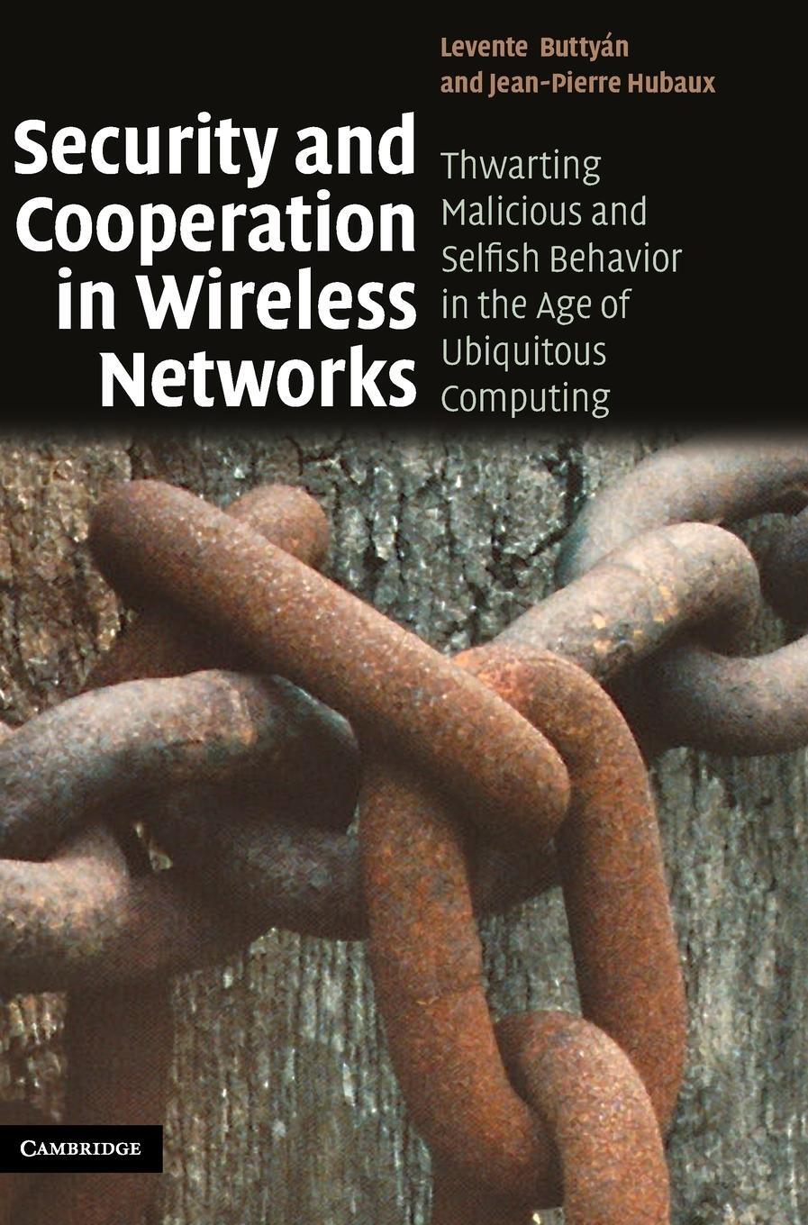 Cover: 9780521873710 | Security and Cooperation in Wireless Networks | Buttyán (u. a.) | Buch