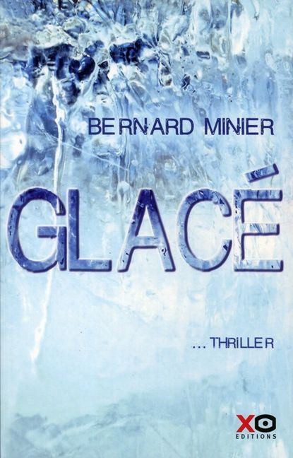 Cover: 9782266219976 | Glacé | Bernard Minier | Taschenbuch | 729 S. | Französisch | 2012