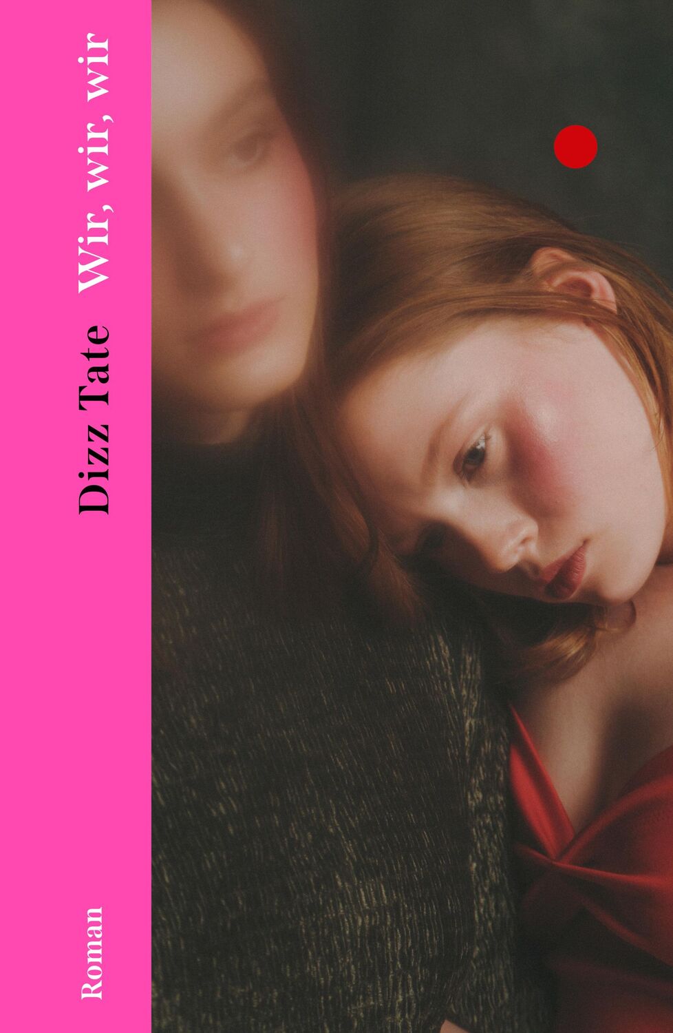 Cover: 9783753000916 | Wir, wir, wir | Dizz Tate | Buch | 256 S. | Deutsch | 2023 | Ecco