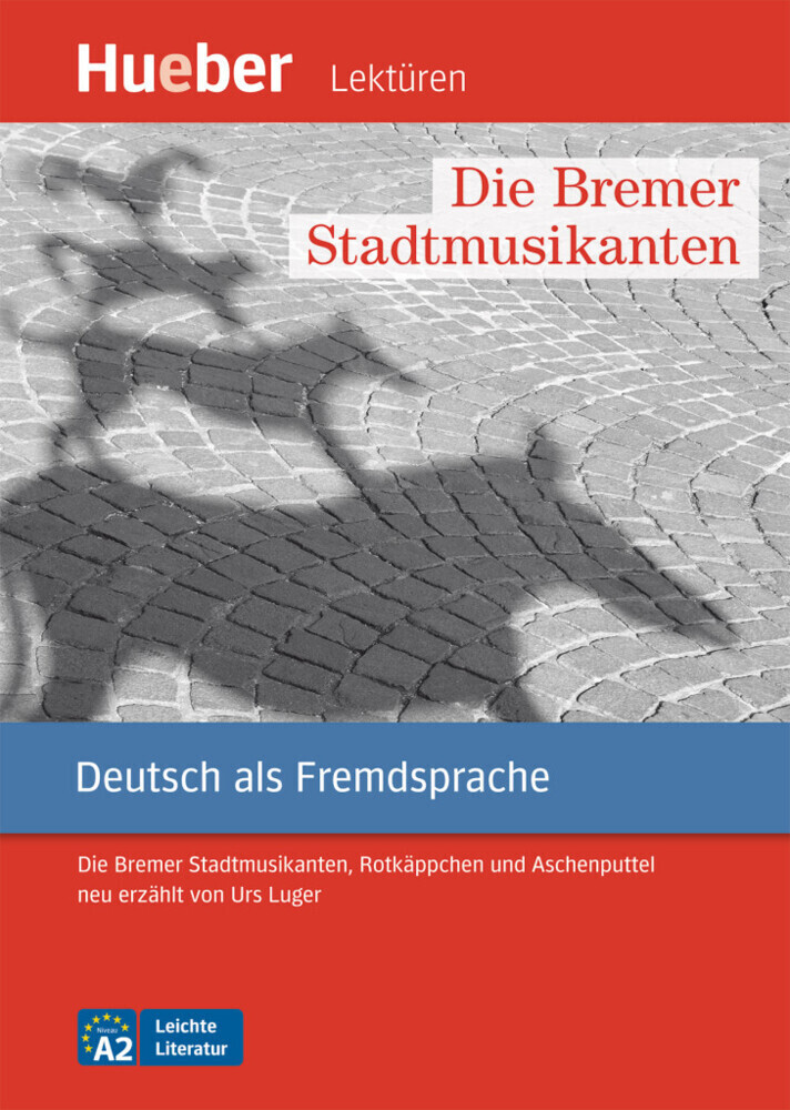 Cover: 9783199216735 | Die Bremer Stadtmusikanten | Urs Luger | Taschenbuch | 56 S. | Deutsch