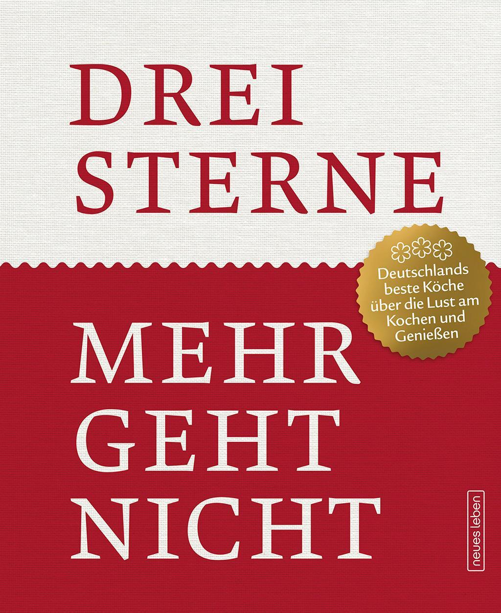 Cover: 9783355019095 | Drei Sterne | Mehr geht nicht | Gunnar Meinhardt (u. a.) | Buch | 2022