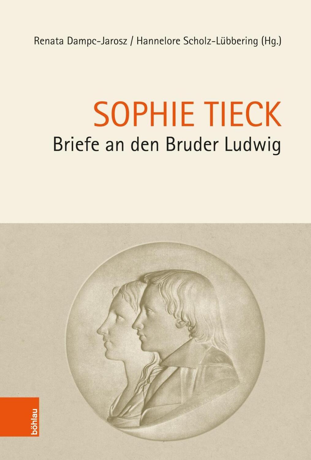Cover: 9783412518370 | Briefe an den Bruder Ludwig | Sophie Tieck | Buch | 174 S. | Deutsch
