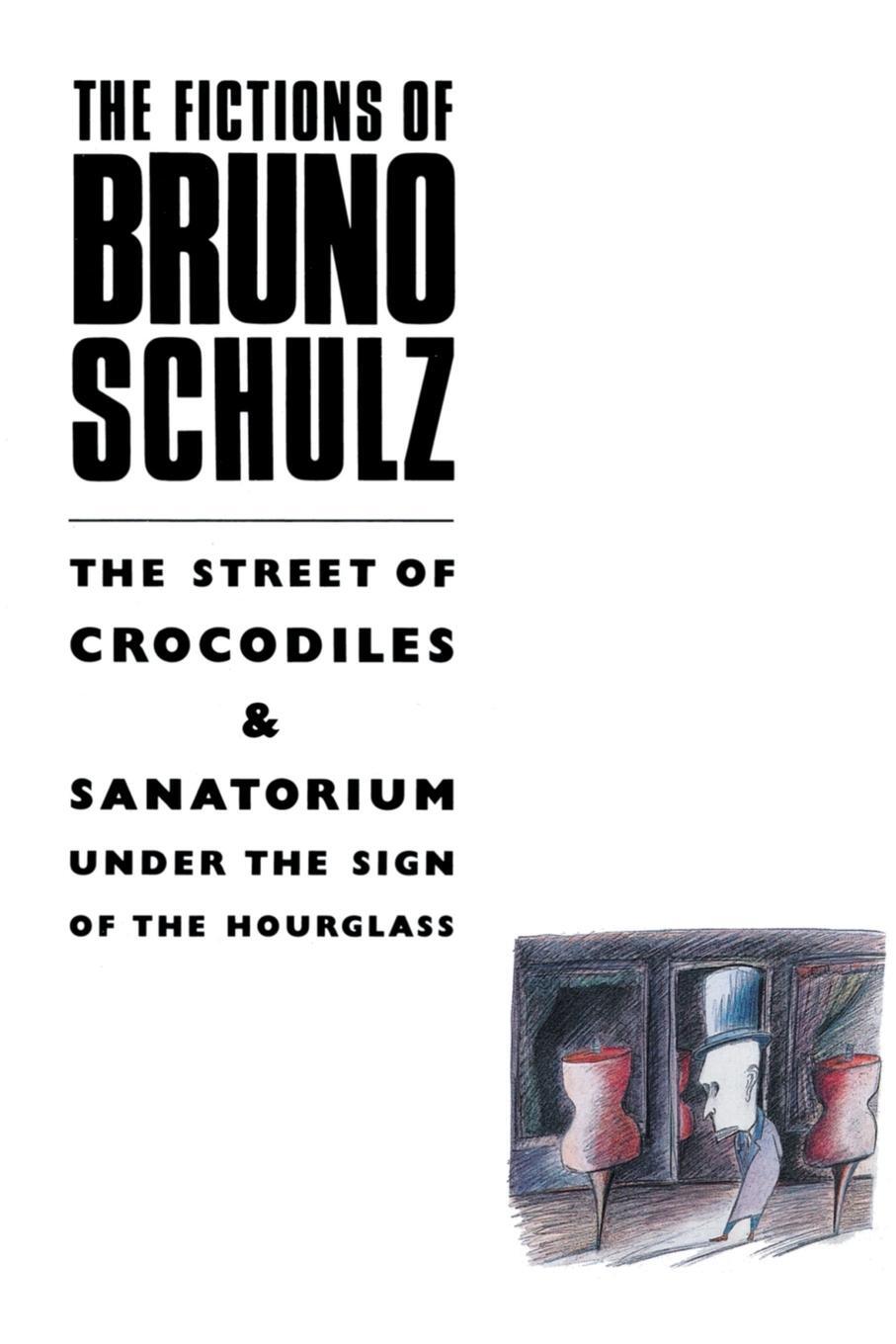 Cover: 9781447219477 | The Fictions of Bruno Schulz | Bruno Schulz | Taschenbuch | Paperback