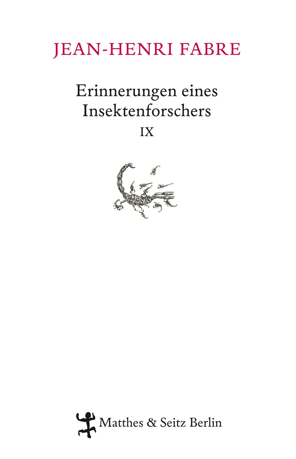 Cover: 9783882216790 | Erinnerungen eines Insektenforschers 09 | Souvenirs entomologiques 09