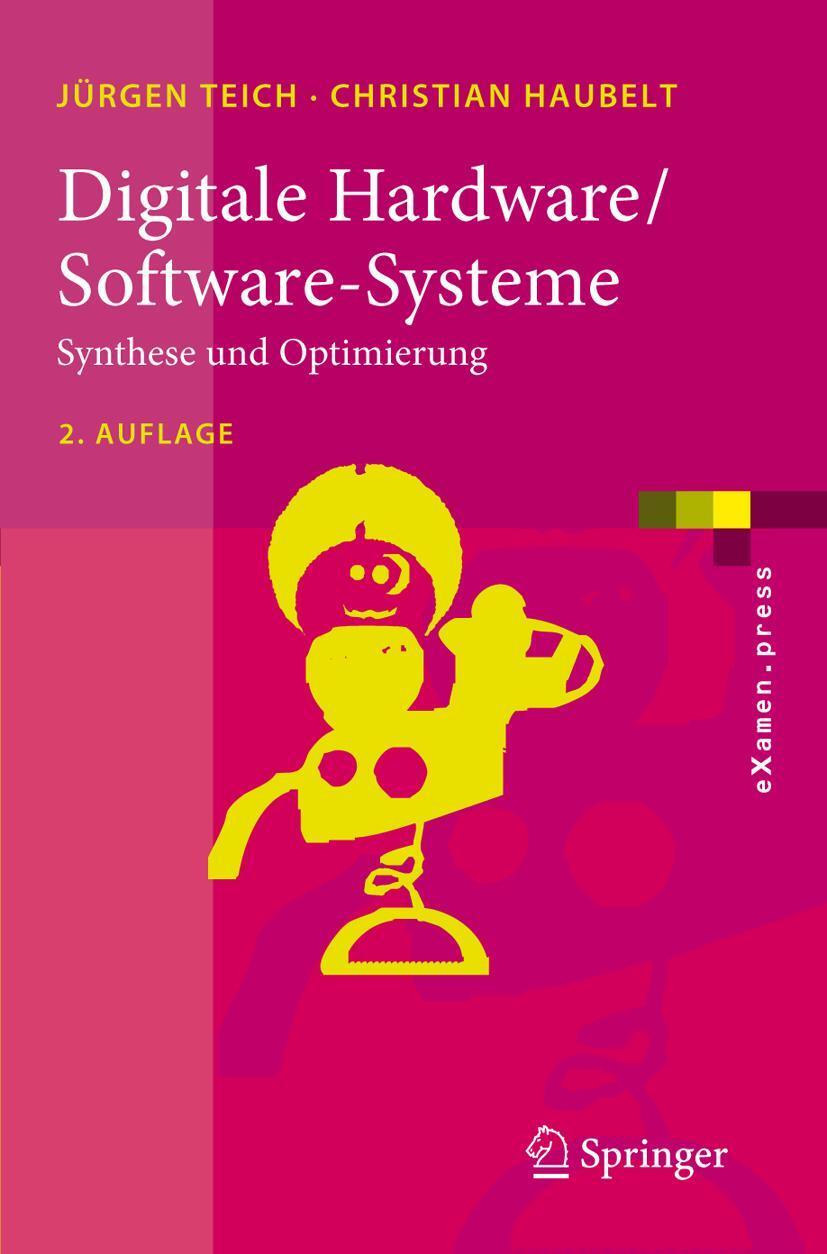 Cover: 9783540468226 | Digitale Hardware/Software-Systeme | Synthese und Optimierung | Buch