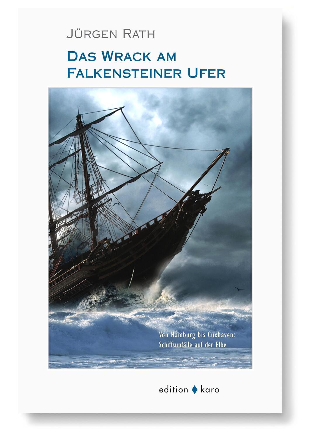 Cover: 9783945961124 | Das Wrack am Falkensteiner Ufer | Jürgen Rath | Taschenbuch | Deutsch