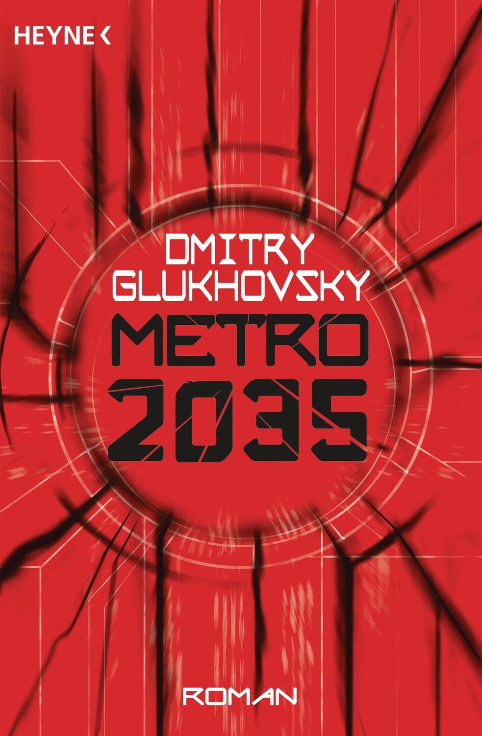 Cover: 9783453315556 | Metro 2035 | Dmitry Glukhovsky | Taschenbuch | METRO-Romane | 781 S.