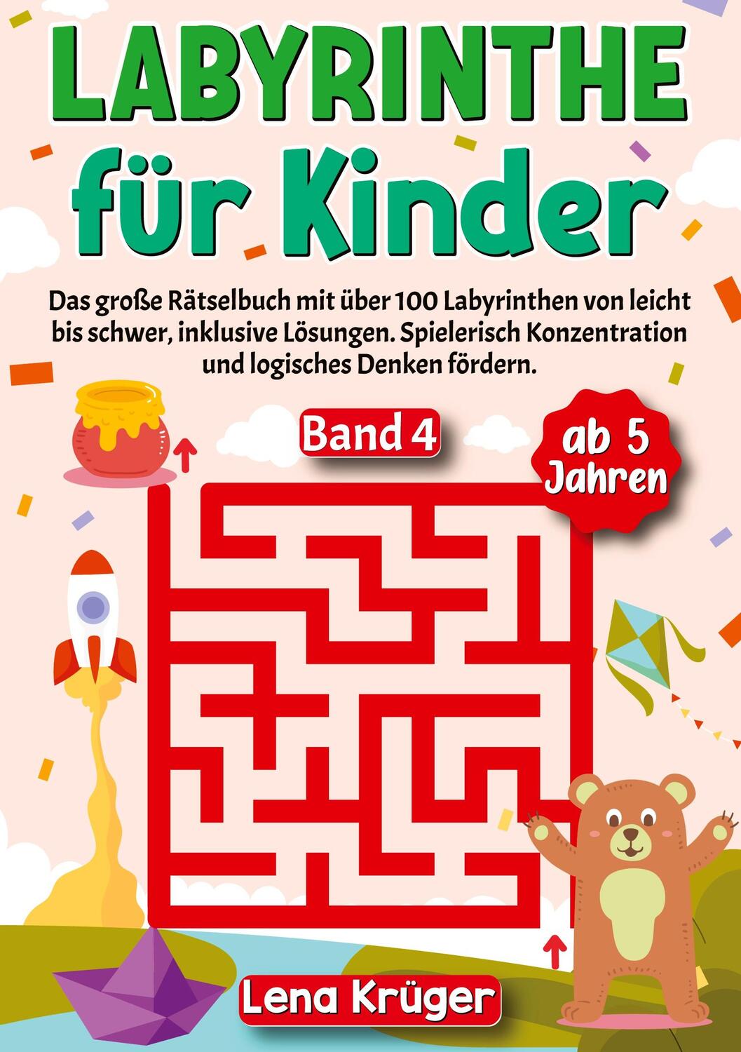 Cover: 9783384157041 | Labyrinthe für Kinder ab 5 Jahren - Band 4 | Lena Krüger | Taschenbuch