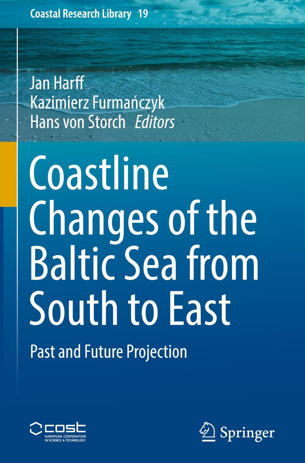 Cover: 9783319498928 | Coastline Changes of the Baltic Sea from South to East | Harff (u. a.)