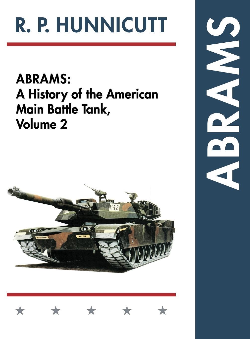 Cover: 9781626542556 | Abrams | A History of the American Main Battle Tank, Vol. 2 | Buch