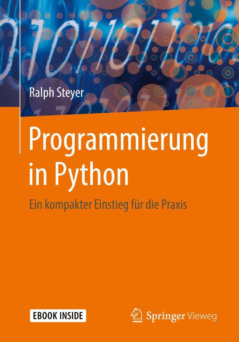 Cover: 9783658207045 | Programmierung in Python | Ein kompakter Einstieg für die Praxis